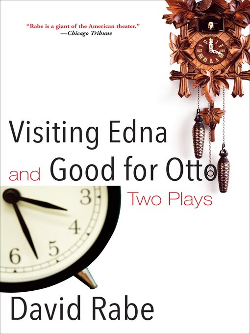 Title details for Visiting Edna and Good for Otto by David Rabe - Available